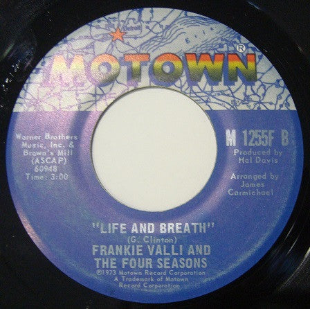 Frankie Valli And The Four Seasons : How Come? / Life And Breath (7", Single)