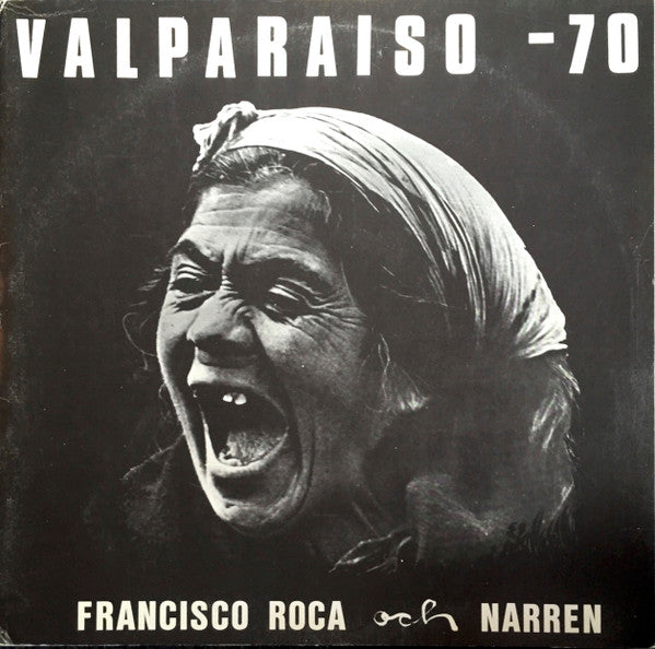 Francisco Roca Och Narren ~ Valparaiso -70 (Vinyl) - Djungel & Jazz