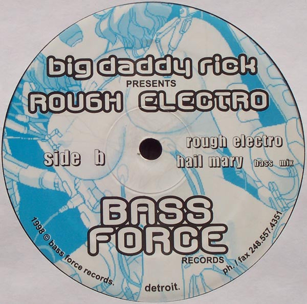 Big Daddy Rick : Rough Electro (12")