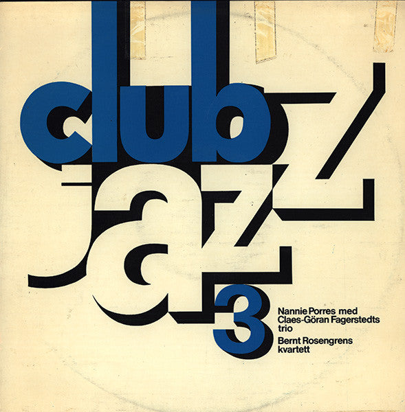 Nannie Porres Med Claes-Göran Fagerstedts Trio / Bernt Rosengrens Kvartett ~ Club Jazz 3 (Vinyl) - Djungel & Jazz