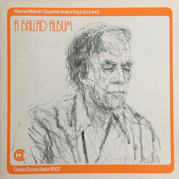 Warne Marsh Quartet Featuring Lou Levy ~ A Ballad Album (Vinyl) - Djungel & Jazz