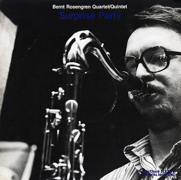 Bernt Rosengren Quartet / Bernt Rosengren Quintet ~ Surprise Party (Vinyl) - Djungel & Jazz