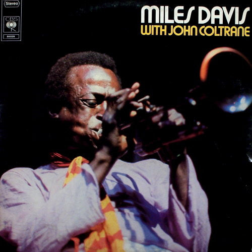 Miles Davis With John Coltrane ~ Miles Davis With John Coltrane (Vinyl) - Djungel & Jazz