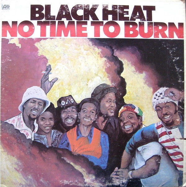 Black Heat : No Time To Burn (LP, Album, MO )
