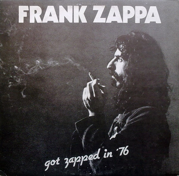 Frank Zappa ~ Got Zapped In '76 (Vinyl) - Djungel & Jazz