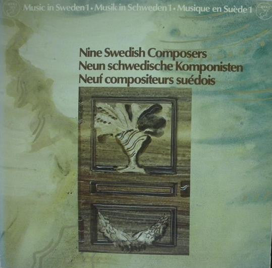 Various : Music In Sweden 1: Nine Swedish Composers (LP, Comp, Gat)