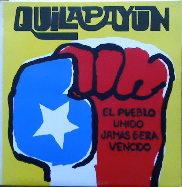 Quilapayún ~ El Pueblo Unido, Jamas Sera Vencido (Vinyl) - Djungel & Jazz