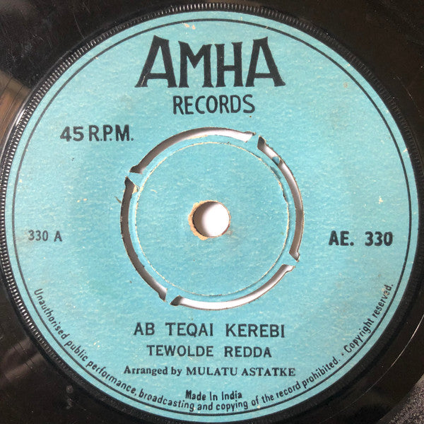 Tewelde Redda : Ab Teqai Kerebi / Nehadar Zeietkewhune (7", Single)