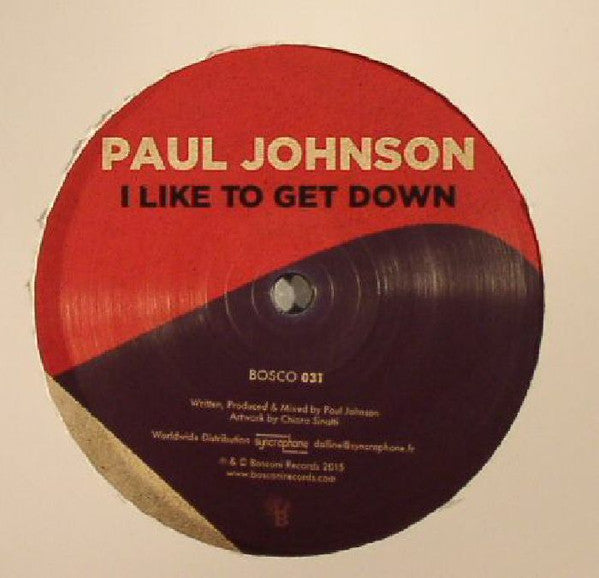 Paul Johnson : I Like To Get Down (12", S/Sided, Ltd)