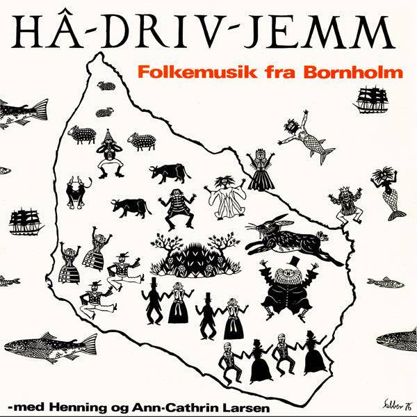 Henning Og Ann-Cathrin Larsen ~ Hâ-Driv-Jemm - Folkemusik fra Bornholm (Vinyl) - Djungel & Jazz