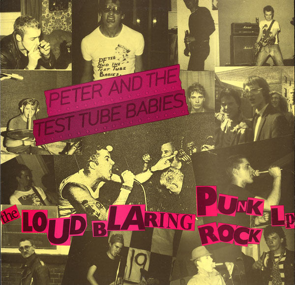 Peter And The Test Tube Babies ~ The Loud Blaring Punk Rock LP (Vinyl) - Djungel & Jazz