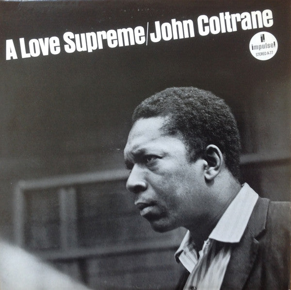 John Coltrane ~ A Love Supreme (Vinyl) - Djungel & Jazz