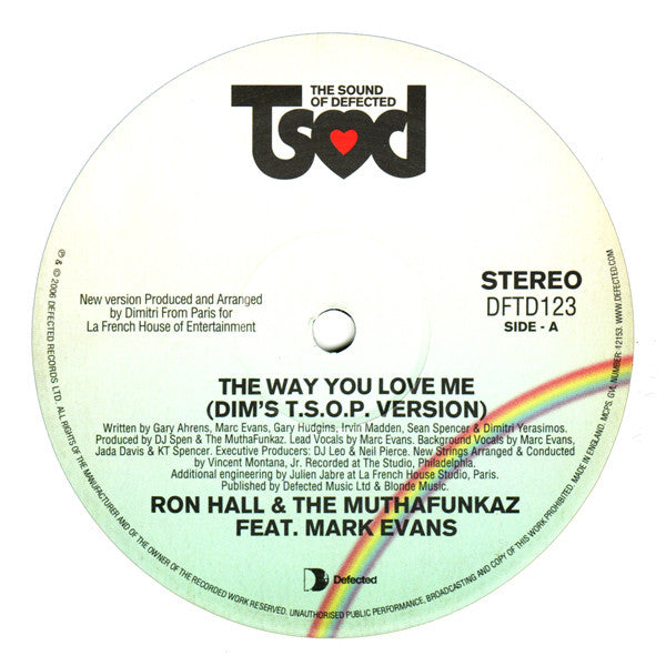 Ron Hall & The MuthaFunkaz Featuring Marc Evans : The Way You Love Me (12")