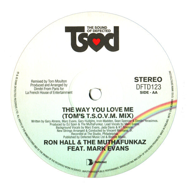 Ron Hall & The MuthaFunkaz Featuring Marc Evans : The Way You Love Me (12")