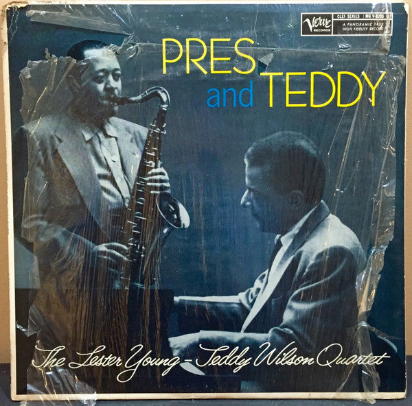 The Lester Young-Teddy Wilson Quartet : Pres And Teddy (LP, Album, Mono, RE)