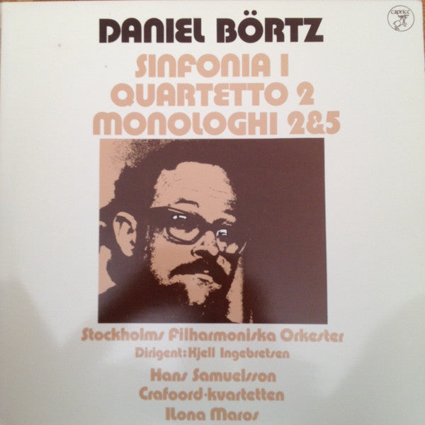 Daniel Börtz, Stockholms Filharmoniska Orkester, Kjell Ingebretsen / Hans Samuelsson / Crafoord-Kvartetten / Ilona Maros ~ Sinfonia 1 / Quartetto 2 / Monologhi 2 & 5 (Vinyl) - Djungel & Jazz