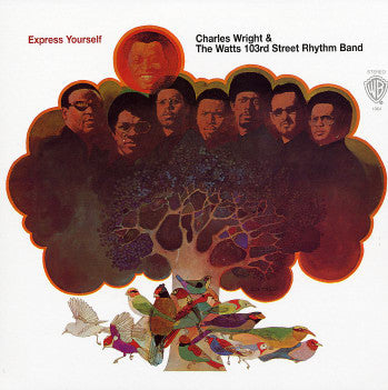 Charles Wright & The Watts 103rd St Rhythm Band : Express Yourself (LP, Album, RE)