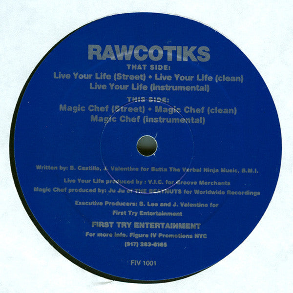 Rawcotiks : Live Your Life / Magic Chef (12")