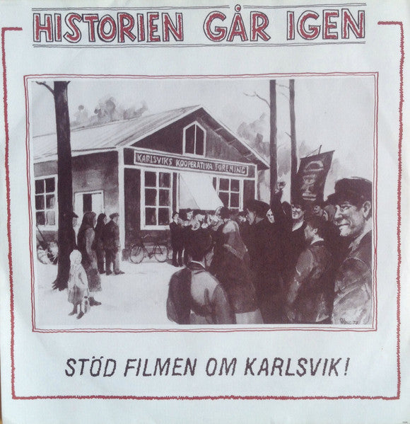 Various ~ Historien Går Igen (Stöd Filmen Om Karlsvik!) (Vinyl) - Djungel & Jazz