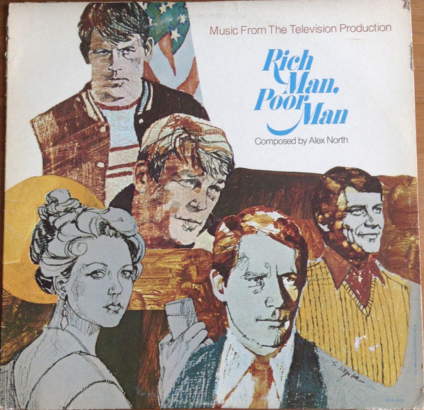 Alex North : Rich Man, Poor Man (Music From The Television Production) (LP, Album)
