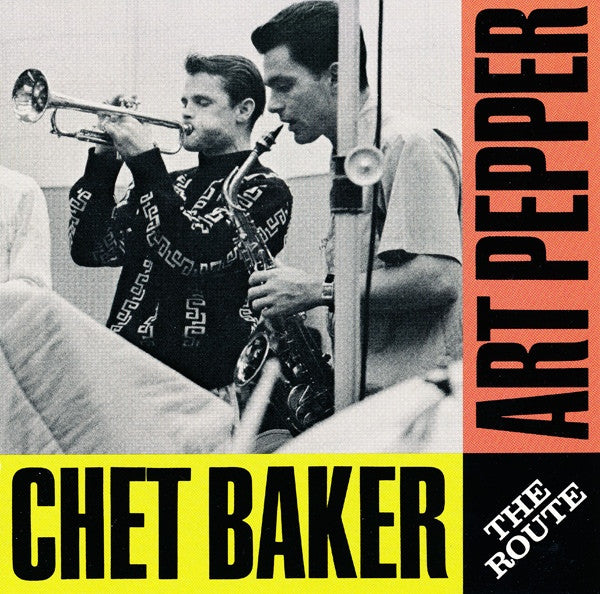 Chet Baker & Art Pepper : The Route (CD, Comp, Mono, RE)
