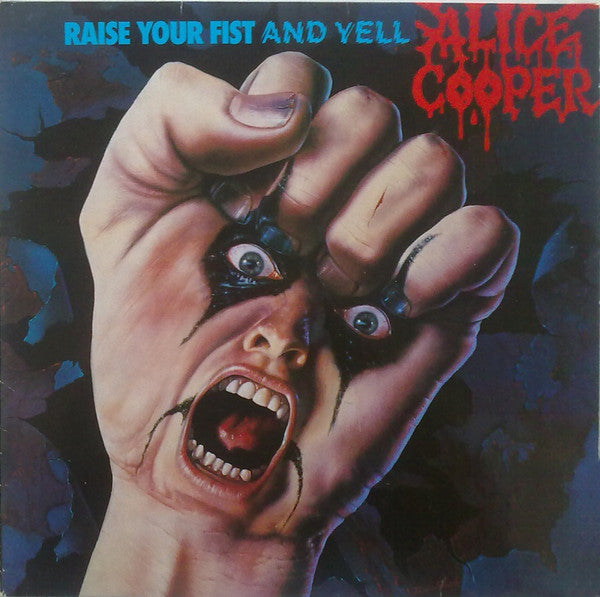 Alice Cooper (2) : Raise Your Fist And Yell (LP, Album)