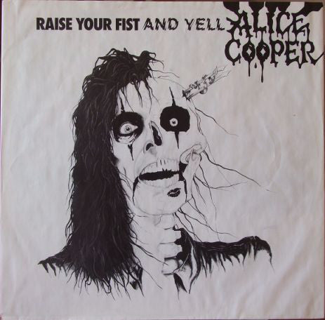 Alice Cooper (2) : Raise Your Fist And Yell (LP, Album)