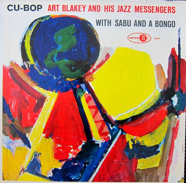 Art Blakey And His Jazz Messengers With Sabu ~ Cu-Bop (Vinyl) - Djungel & Jazz