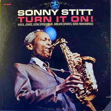 Sonny Stitt ~ Turn It On! (Vinyl) - Djungel & Jazz