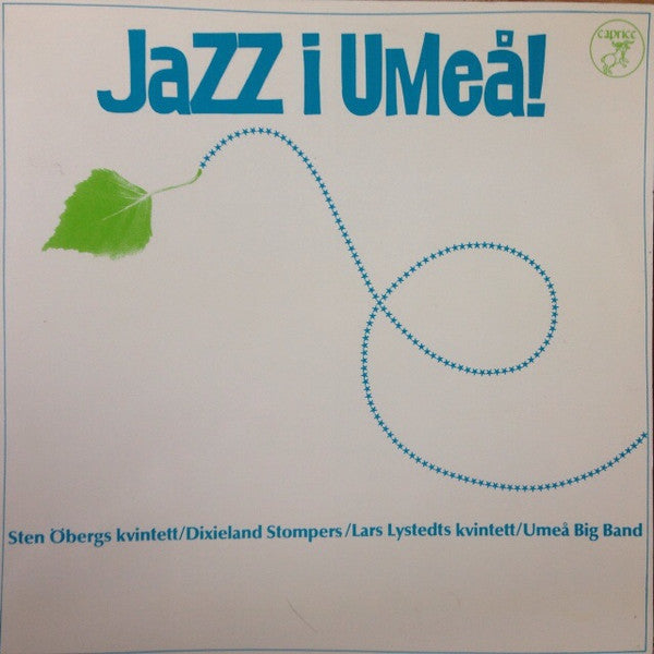 Sten Öbergs Kvintett, Dixieland Stompers , Lars Lystedts Kvintett, Umeå Big Band ~ Jazz I Umeå (Vinyl) - Djungel & Jazz