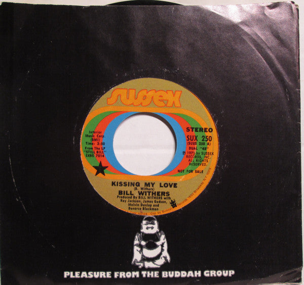 Bill Withers ~ Kissing My Love / I Don't Know (Vinyl) - Djungel & Jazz