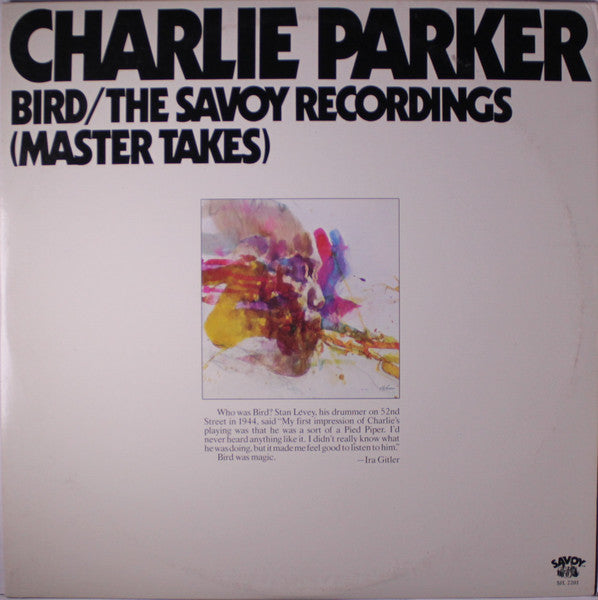 Charlie Parker : Bird / The Savoy Recordings (Master Takes) (2xLP, Comp, Ter)