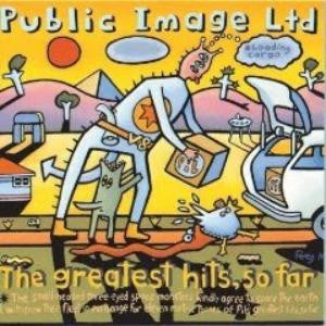 Public Image Limited ~ The Greatest Hits, So Far (Vinyl) - Djungel & Jazz