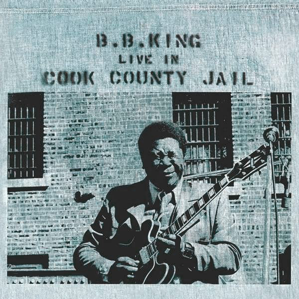 B.B. King : Live In Cook County Jail (LP, Album, RE, 180)