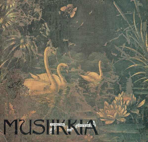 Isokynä Lindholm & Orfeus (5) : Musiikkia (LP, Album)