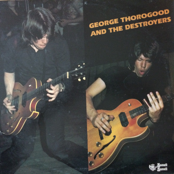 George Thorogood And The Destroyers* : George Thorogood And The Destroyers (LP, Album)