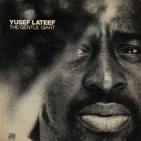 Yusef Lateef ~ The Gentle Giant (Vinyl) - Djungel & Jazz