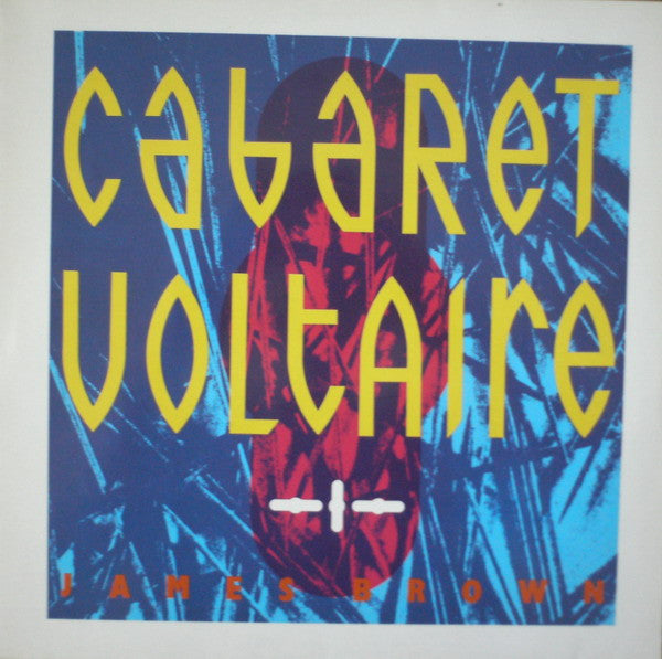 Cabaret Voltaire ~ James Brown (Vinyl) - Djungel & Jazz