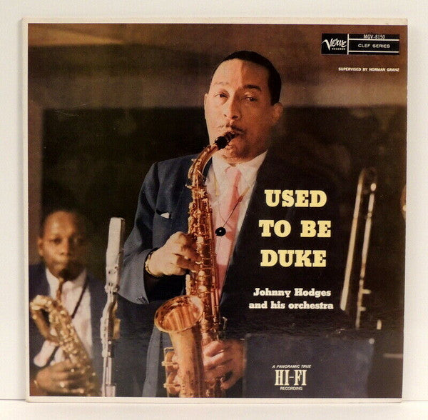 Johnny Hodges And His Orchestra : Used To Be Duke (LP, Album, Mono, RE)