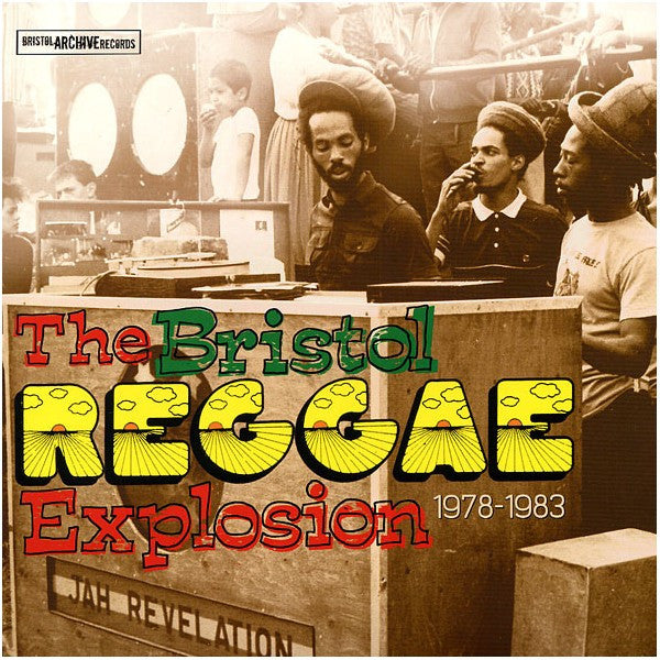 Various : The Bristol Reggae Explosion 1978​-​1983 (LP, Comp)