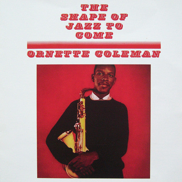 Ornette Coleman ~ The Shape Of Jazz To Come (Vinyl) - Djungel & Jazz