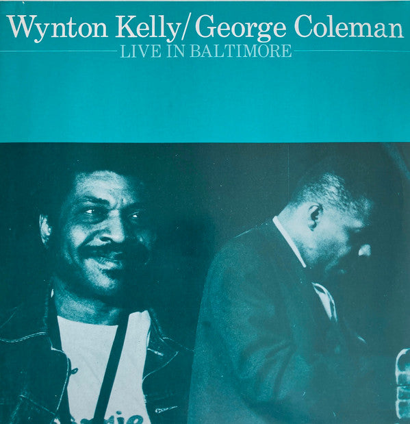 Wynton Kelly, George Coleman ~ Live In Baltimore (Vinyl) - Djungel & Jazz