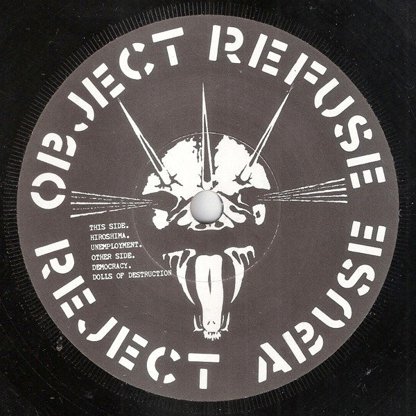 Dirt (3) : Object Refuse Reject Abuse (7", EP, Ser)
