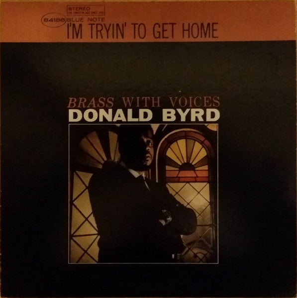 Donald Byrd ~  I'm Tryin' To Get Home (Brass With Voices) (Vinyl) - Djungel & Jazz