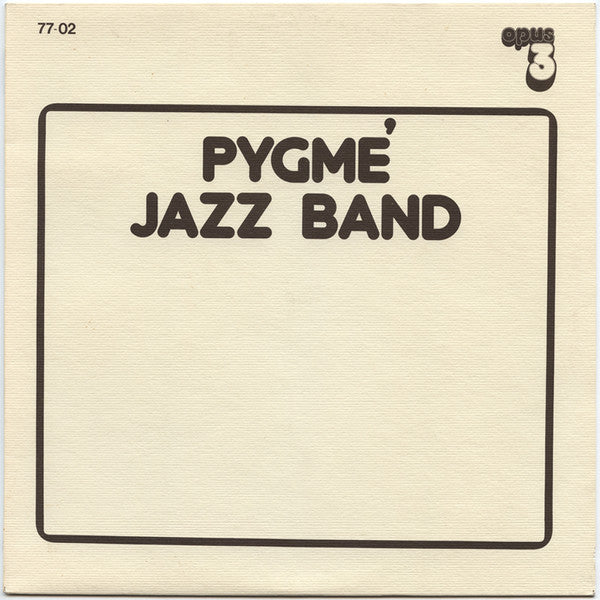 Pygmé Jazzband : Pygmé Jazzband (LP)