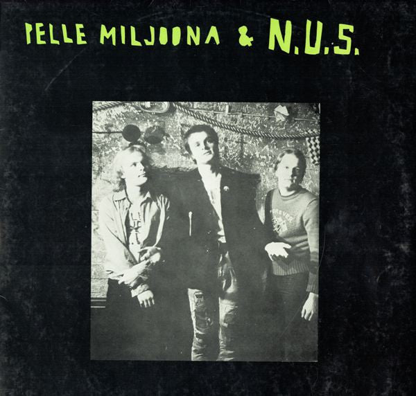 Pelle Miljoona & N.U.S. : Pelle Miljoona & N.U.S. (LP, Album)