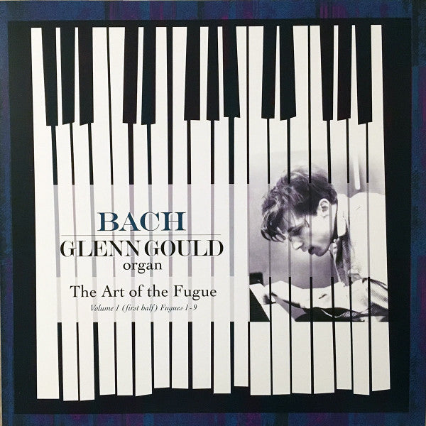 Johann Sebastian Bach / Glenn Gould ~ The Art Of The Fugue, Volume 1 (First Half) Fugues 1-9 (Vinyl) - Djungel & Jazz