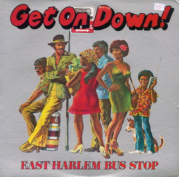 East Harlem Bus Stop : Get On Down! (LP, Album, M/Print)