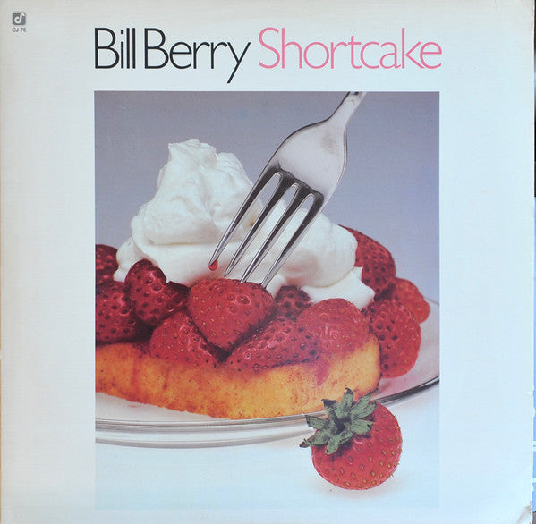 Bill Berry ~ Shortcake (Vinyl) - Djungel & Jazz