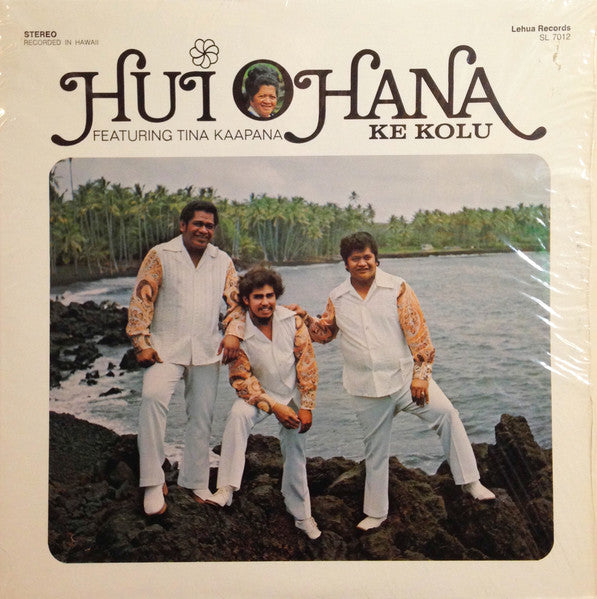 Hui Ohana Featuring Tina Kaapana ~ Ke Kolu (Vinyl) - Djungel & Jazz